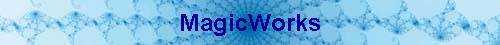 MagicWorks